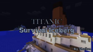 Descargar TITANIC - Survival Iceberg para Minecraft 1.8